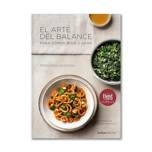 Libro de cocina el arte del balance para comer rico y saludable